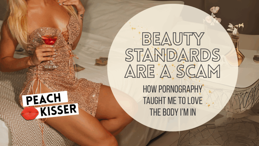 How Pornography Challenged My Personal Beauty Standards
